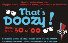 That's Doozy! Pippo Frau ospita DD e GAB! From '50 to '00 Music!