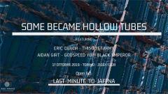 Some Became Hollow Tubes (Godspeed You!Black Emperor & TQA)