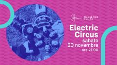 Electric Circus live a Magazzino sul Po
