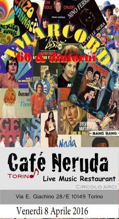 AMARCORD ‘60 & dintorni al Cafè Neruda