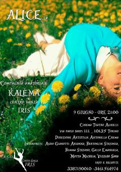 "ALICE" - Spettacolo della compagnia amatoriale KALEMA dell'ASD Centro Danza Iris
