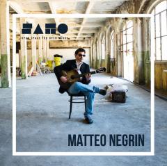 MATTEO NEGRIN: POST ELETTRONICA VOL. 1 live al SAMO
