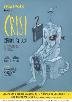 "Crisi: istruzioni per l'uso" a cura di Onda Larsen