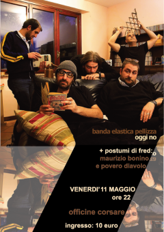 Banda Elastica Pellizza live alle Officine Corsare (Torino)
