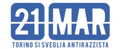 Torino si sveglia Antirazzista – 21 marzo 2015