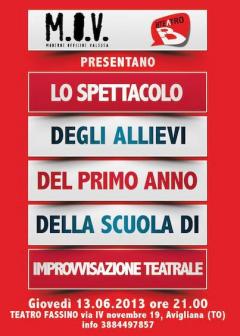 Lo Spettacolo degli allievi del I anno di Improvvisazione Comica || Avigliana, 130613