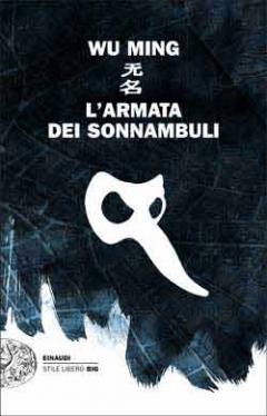  L'Armata dei Sonnambuli - presentazione del romanzo di Wu Ming @Casseta Popular