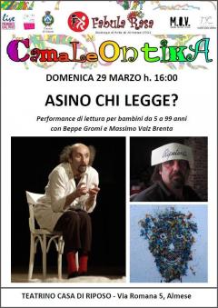 29/03 Asino chi legge? Performance di lettura per bambini da 5 a 99 anni @CamaLeOntikA