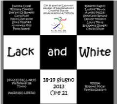 “Lack and White”, spettacolo teatrale a cura di Ar.Te.Mu.Da