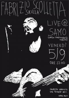 Fabrizio Scolletta Skulla live al SAMO