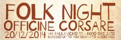 FOLK NIGHT alle Officine Corsare