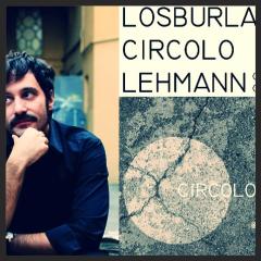 Lo Sburla + Circolo Lehmann alle Officine Corsare