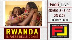 Fuori_Cinema: Rwanda, il paese delle donne