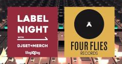 Four Flies Records Label Night » DjSet & Merch