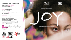 Proiezione di "JOY" film di D.Gaglianone a cura di Officine Corsare, Associazione Con Moi, Molo di Lilith e Comitato Arci Torino