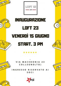 Inaugurazione LOFT 23 - circolo arci