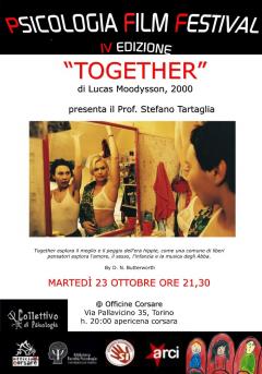 Primo appuntamento del psicologia film festival: proiezione del film “Together” di Lukas Moodysson alle Officine Corsare