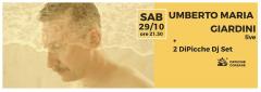 Umberto Maria Giardini live + 2diPicche dj set