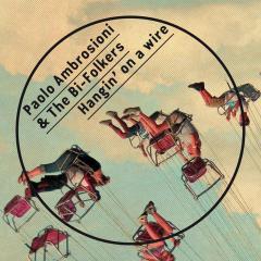 PAOLO AMBROSIONI & the BI-FOLKERS al Cafè Neruda