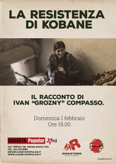 La Resistenza di Kobane. Il racconto di Ivan “Grozny” Compasso #EsistenzeResistenti