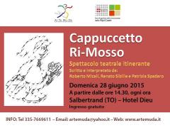 CAPPUCCETTO RI-MOSSO. Spettacolo teatrale itinerante a cura di ArTeMuDa