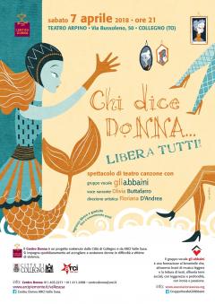 locandina spettacolo "Chi dice DONNA...libera tutti!"