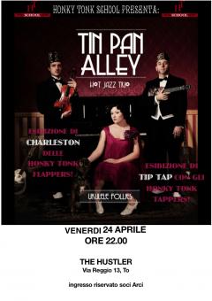 "Tin Pan Alley- hot jazz trio" + esibizioni Charleston e Tip Tap a cura di Honky Thonk