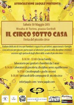IL CIRCO SOTTO CASA - La festa del piccolo circo - Rivalta, 300515