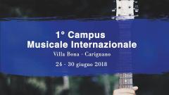 1° Campus Musicale Internazionale / 24-30 giugno 2018 Villa Bona