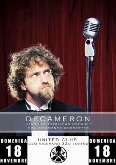 Decameron (stand up comedian cabaret politicamente scorretto v.m.18) allo United Club