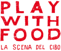 Play with Food 4 - La scena del cibo a cura di CuochiLab