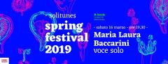 Solitunes Spring 2019 - Maria Laura Baccarini voce solo