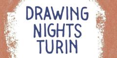 DRAWING NIGHT TURIN N.7