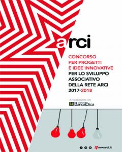 Torna per la seconda edizione il bando di concorso per progetti e idee innovative per lo sviluppo associativo della rete Arci 