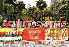 Asylum Sounds Music Festival || maggio - luglio 2012