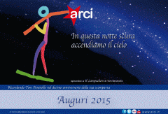 Auguri a tutte e tutti noi perchè dell'Arci c'è sempre più bisogno