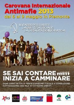 6-9 maggio "Se sai contare inizia a camminare" - Carovana Antimafie 2013 in Piemonte