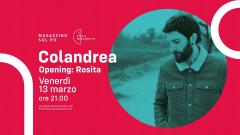 Colandrea + Rosita live @Magazzino Sul Po