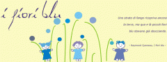 I fiori blu: al servizio dei più piccoli