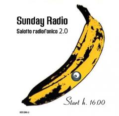 SUNDAY RADIO - Salotto radiofonico 2.0