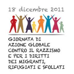 18 dicembre 2011: Giornata di azione globale contro il razzismo e per i diritti dei migranti, rifugiati e sfollati