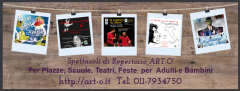 Lo spettacolo a casa tua ……O dove vuoi tu a cura di ART.O'
