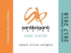 Fare Teatro - Presentazione dell'attività didattica 2017/2018