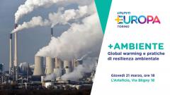 Più Ambiente: global warming e pratiche di resilienza ambientale