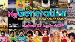 My Generation - 60 anni da ballare@Svincoli - Sabato 27 Luglio