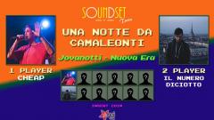 Una Notte da Camaleonti// Cheap & Il Numero Diciotto