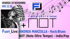Fuori_Live: Andrea Marzolla + NOT (Note Oltre Tempo)