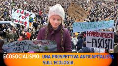 Ecosocialismo: Una prospettiva Anticapitalista sull'ecologia