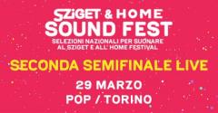Sziget & Home Sound Fest 2018 - Semifinale Torino