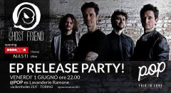 The Ghost Friend - EP Release Party @POP